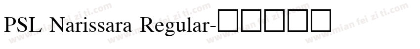 PSL Narissara Regular字体转换